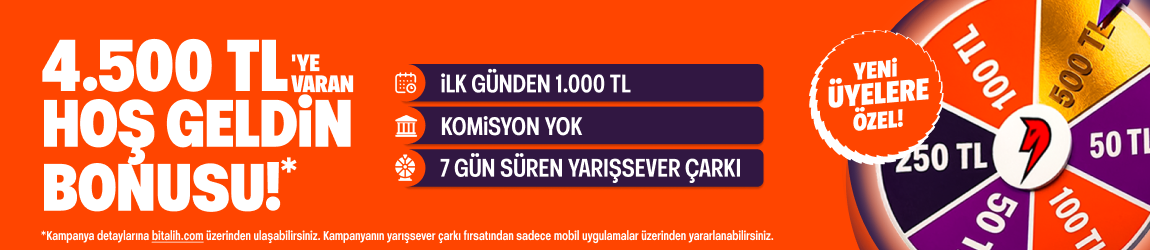 YENİ ÜYEYE 4.500 TL’YE VARAN BONUS!