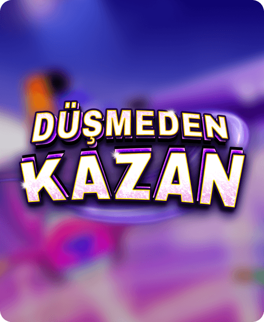 Düşmeden Kazan